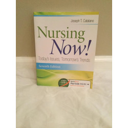 Nursing Now!: Today's Issues, Tomorrows Trends book by Joseph T. Catalano