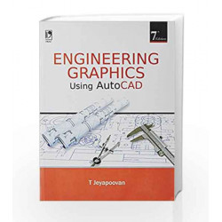 Engineering Graphic using AUTOCAD by T. Jeyapoovan Book-9789325992344