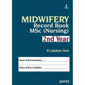 Midwifery Record Book Msc(Nursing) 2Nd Year book by Devi Lakshmi R