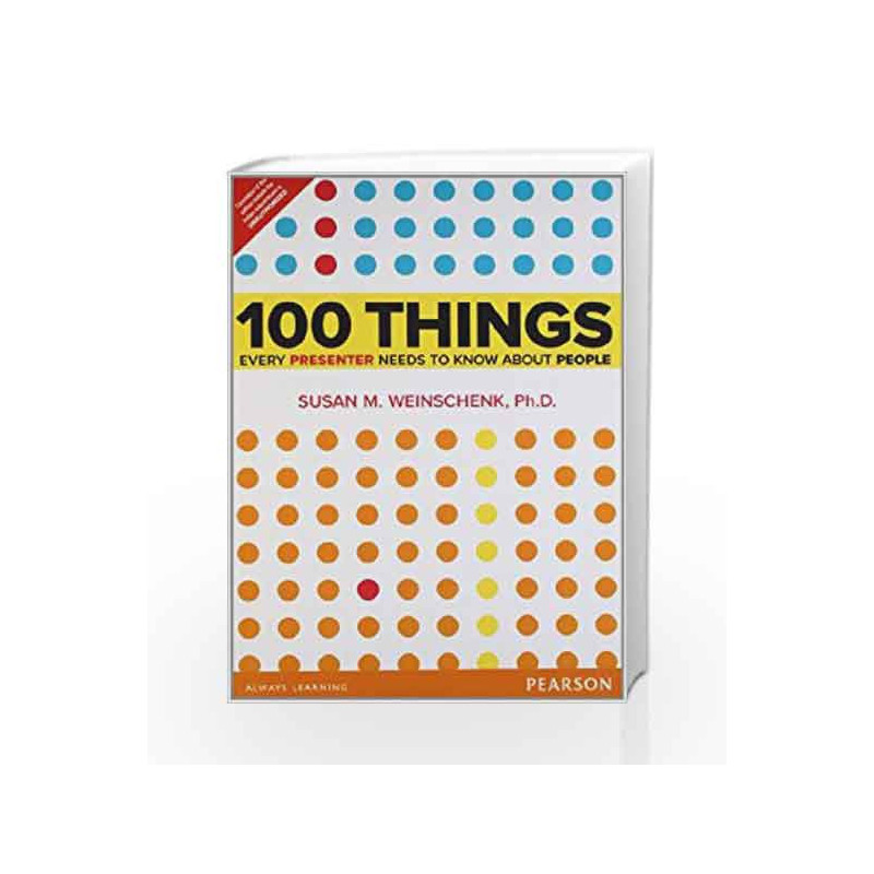100 Things Every Presenter Needs to Know About People, 1e by Weinschenk Book-9789332502277