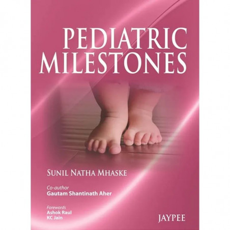 PEDIATRIC MILESTONES book by Mhaske