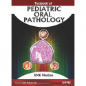TEXTBOOK OF PEDIATRIC ORAL PATHOLOGY book by Masthan