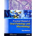 Practical Manual Of Oral Pathology And Microbiology book by Wadhwan - Back Cover