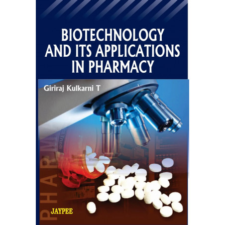 Biotechnology and Its Applications in Pharmacy book by Kulkarni