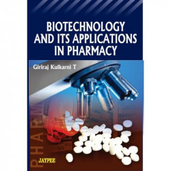 Biotechnology and Its Applications in Pharmacy book by Kulkarni - Back Cover
