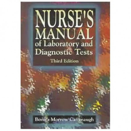 Nurse's Manual Of Laboratory And Diagnostic Tests book