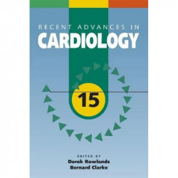 RECENT ADVANCES IN CARDIOLOGY 15 book by Derek J. Rowlands, M.D. Clarke, Bernard