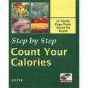 Step by Step Count Your Calories with Photo CD-ROM book by Gupta