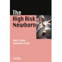 The High Risk Newborn book by M.K.C. Nair