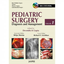 Pediatric Surgery: Diagnosis and Management with 2 DVD-ROMs (2 Vol Set) book by Shilpa Sharma, Richard G Azizkhan - Back Cover