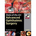 State-of-the-Art Advanced Ophthalmic Surgery (with DVD-ROM) (POD) book by Saxena - Back Cover