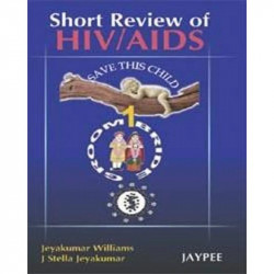 Short Review of HIV/AIDS: Save This Child: Groom Bride book by Jeyakumar Williams, S. Stella Jeyakumar