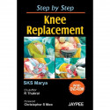 Step by Step Knee Replacement (with DVD Rom) book by S.K.S. Marya - Back Cover