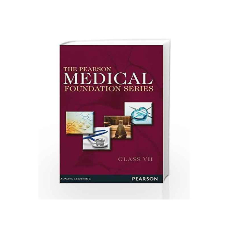 The Pearson Medical Foundation Series - Class VII by AATS Book-9789332514706