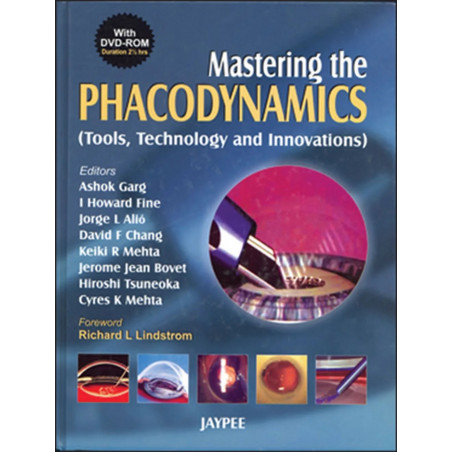 Mastering the Phacodynamics(Tools, Technology and Innovations) book by Garg
