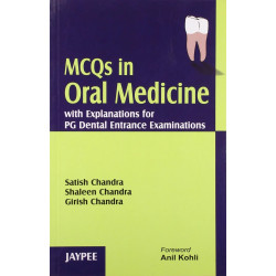 MCQs in Oral Medicine with Explanations for PG Dental Entrance Examination book by Chandra