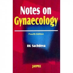Notes on Gynaecology book by R.K. Sachdeva