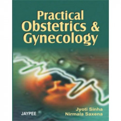 Practical Obstetrics and Gynecology book by Sinha