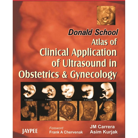 Donald School Atlas of Clinical Application of Ultrasound in Obstetrics and Gynecology (POD) book by Kurjak
