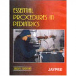 Essential Procedures In Pediatrics book