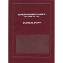 Senior Student Nurses Clinical Diary book by Sam
