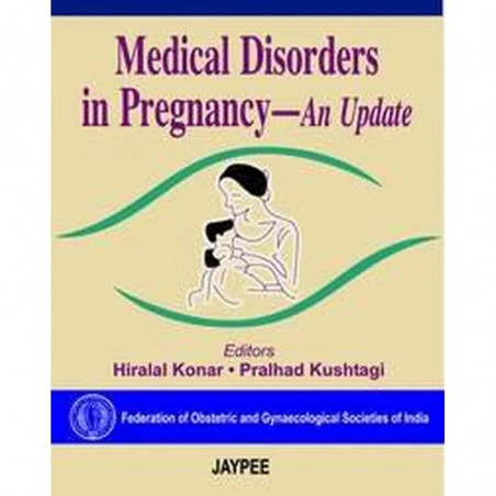 Medical Disorders in Pregnancy: An Update book by Konar