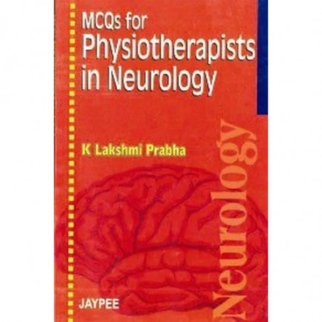 MCQs for Physiotherapists in Neurology book by Prabha