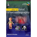 Atlas of Fetal Echocardiography with Interactive DVD-ROM book by Pandya Manish R