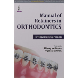 MANUAL OF RETAINERS IN ORTHODONTICS book by Jeyaraman Prithiviraj
