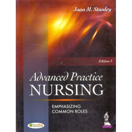 ADVANCED PRACTICE NURSING EXPHASIZING COMMON ROLES book by STANLEY JOAN M.