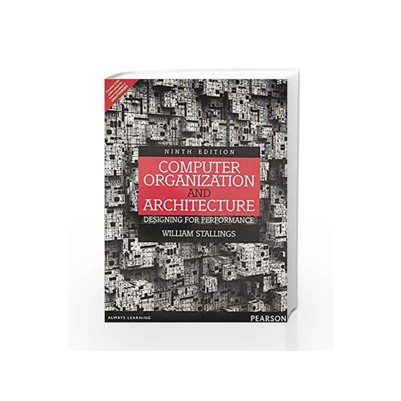 Computer Organization and Architecture: Designing for Performance by BHATIA Book-9789332518704