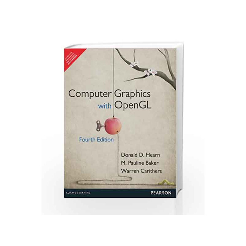 Computer Graphics with OpenGL, 4e by Hearn/Baker Book-9789332518711