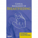 Clinical Management of Breastfeeding book by Mokashi Anil