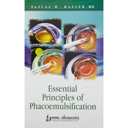 Essential Principles of Phacoemulsification book by Hasler