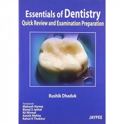 Essentials of Dentistry: Quick Review And Examination Preparation book by Dhaduk - Back Cover