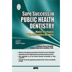SURE SUCCESS IN PUBLIC HEALTH DENTISTRY(MODEL TEST PAPERS WITH EXPLANATORY ANSWERS) book by Ramaiah