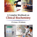 A COMPLETE WORKBOOK ON CLINICAL BIOCHEMISTRY book by Acharya