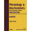 Physiology and Biochemistry Solved Question Papers for Dental Students book by Singi Yatiraj