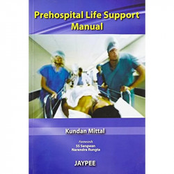 Prehospital Life Support Manual book by Mittal Kundan - Back Cover