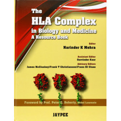 The HLA Complex in Biology and Medicine: A Resource Book book by Narinder K Mehra