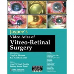 Jaypee'S Video Atlas Of Vitreo-Retinal Surgery With 12 Dvd-Roms book by Sharma