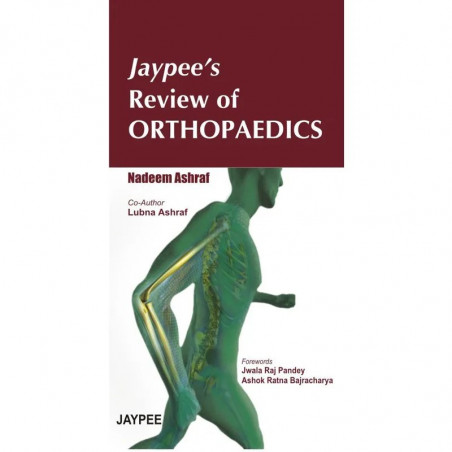 Jaypee's Review of Orthopaedics book by Nadeem Ashraf