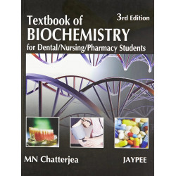 TEXTBOOK OF BIOCHEMISTRY FOR DENTAL,NURSING,PHARMACY STUDENTS book by Chatterjea