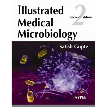 Illustrated Medical Microbiology book by Satish Gupte