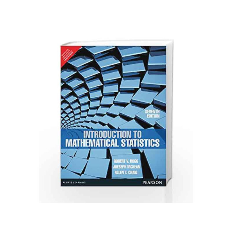 Introduction to Mathematical Statistics, 7e by Hogg Book-9789332519114