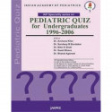IAP Specialty Series Pediatric Quiz for Undergraduates 1996-2006 book by Kher