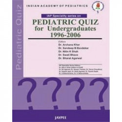IAP Specialty Series Pediatric Quiz for Undergraduates 1996-2006 book by Kher