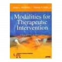 MODALITIES FOR THERAPEUTIC INTERVENTION book by Michlovitz