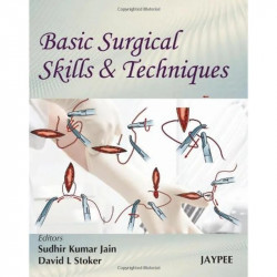 Basic Surgical Skills &Techniques book by Jain