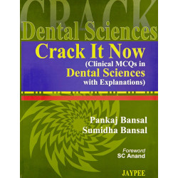Crack it Now (Clinical MCQs in Dental Sciences with Explanations) book by Bansal